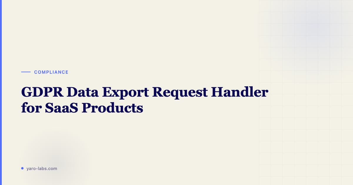 GDPR Data Export Request Handler for SaaS Products