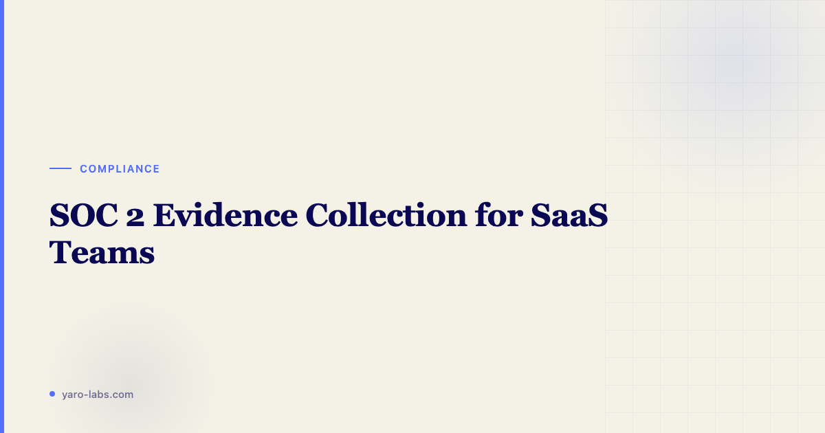 SOC 2 Evidence Collection Tool for SaaS